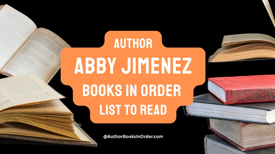 Author Abby Jimenez Books in Order List [2025]
