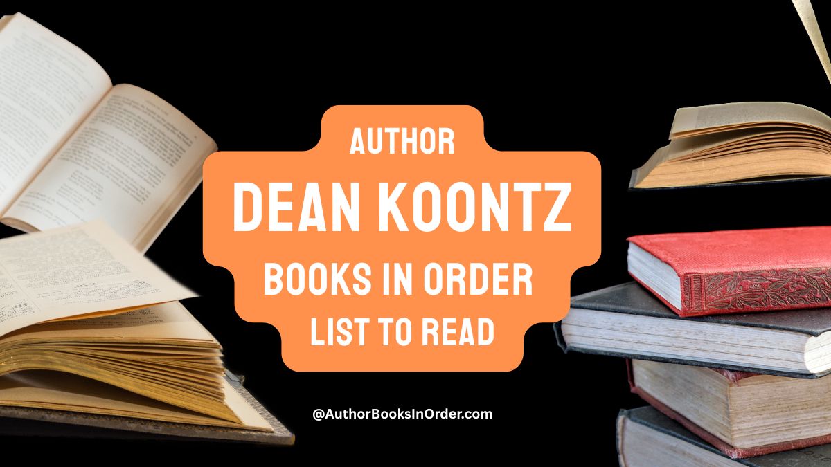 Author Dean Koontz Books in Order List [2025]