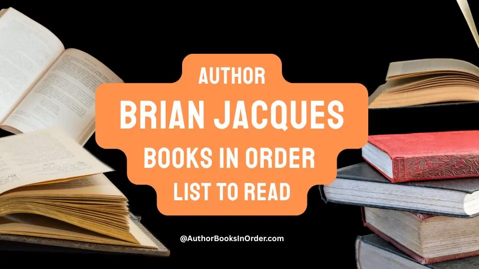 Author Brian Jacques Books in Order [2025]