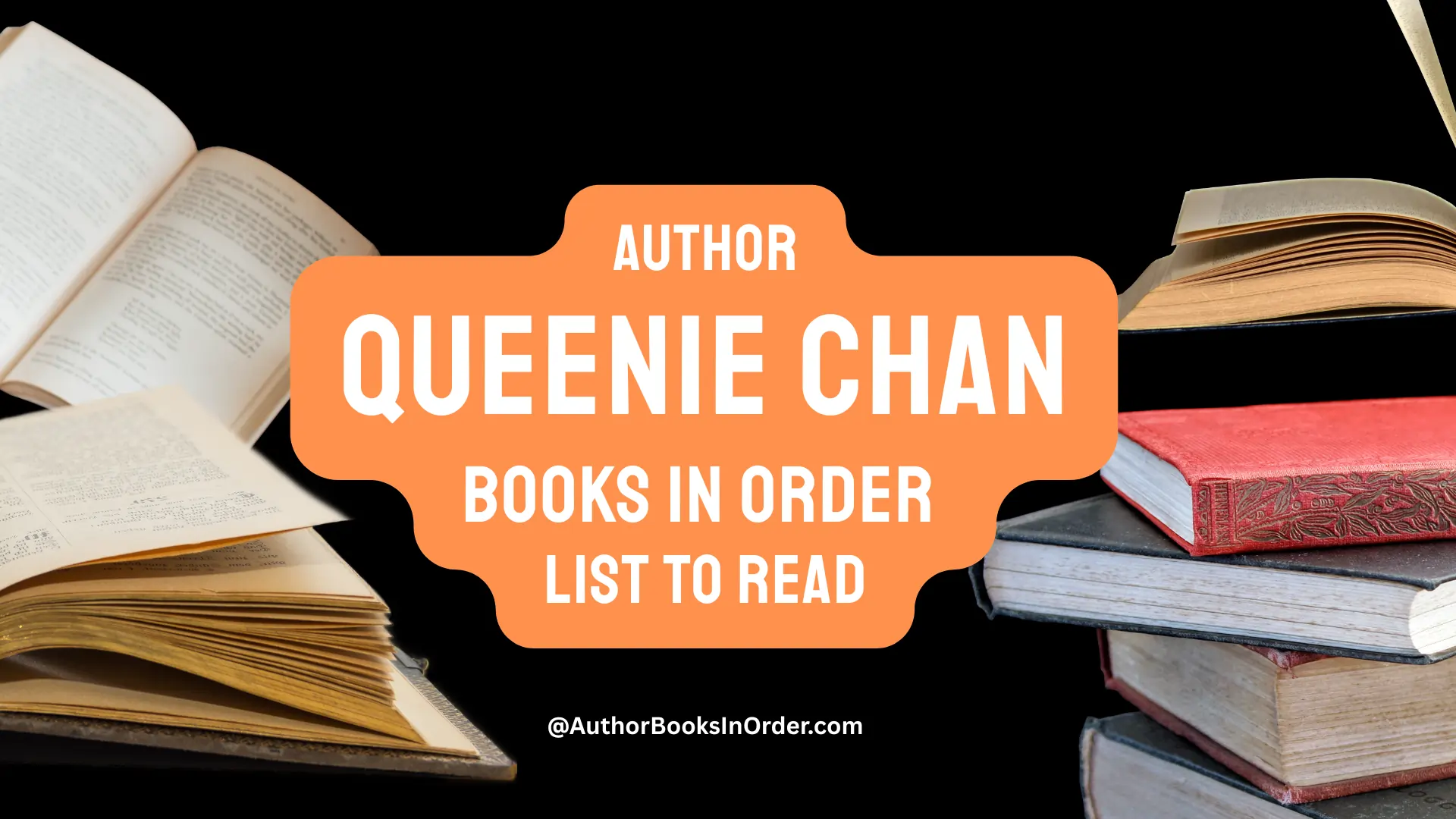 Author Queenie Chan Books in Order List [2025]