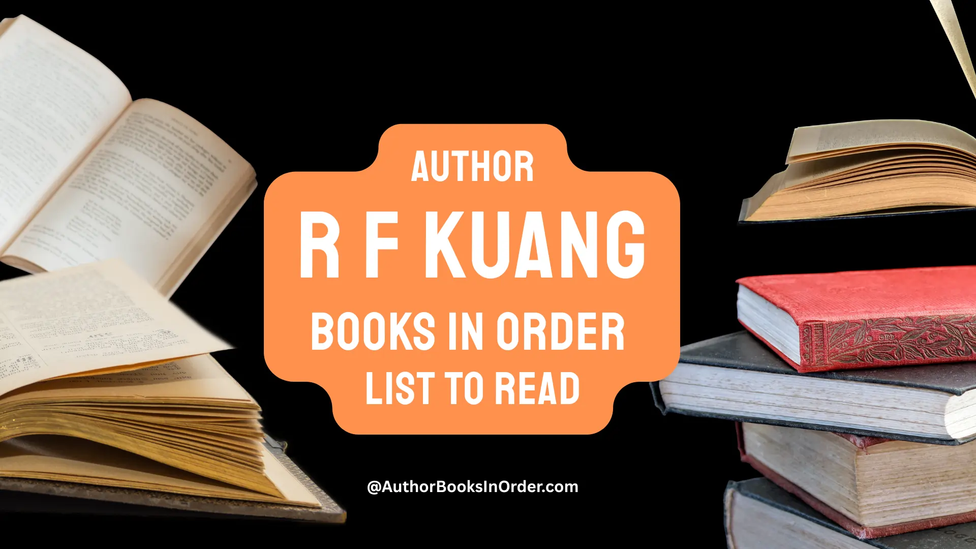 Author R F Kuang Books in Order List [2025]