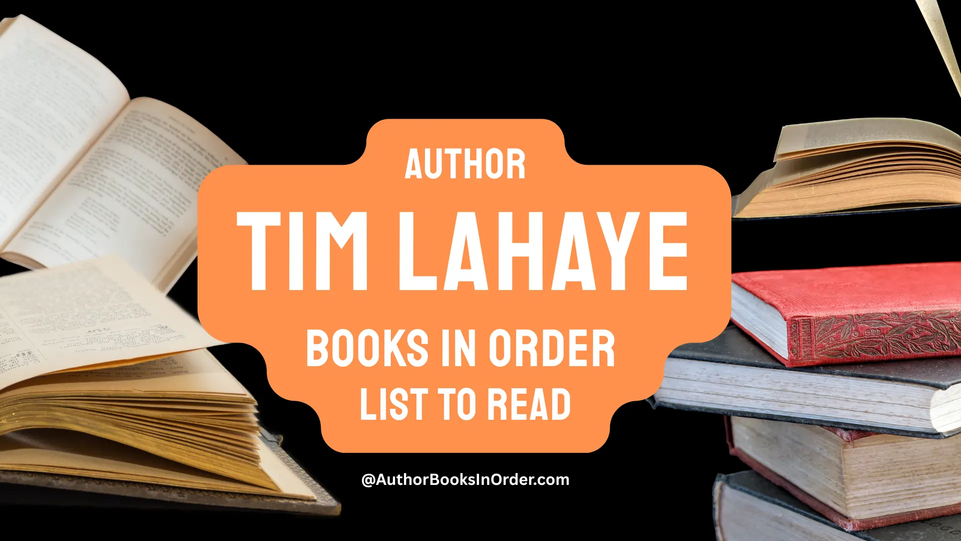 Author Tim LaHaye Books in Order List [2025]