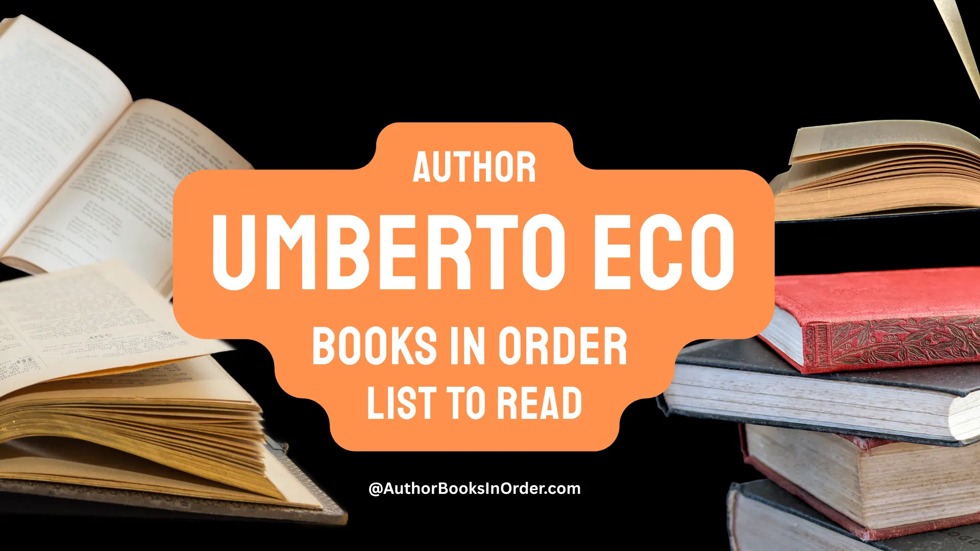 Author Umberto Eco Books in Order List [2025]
