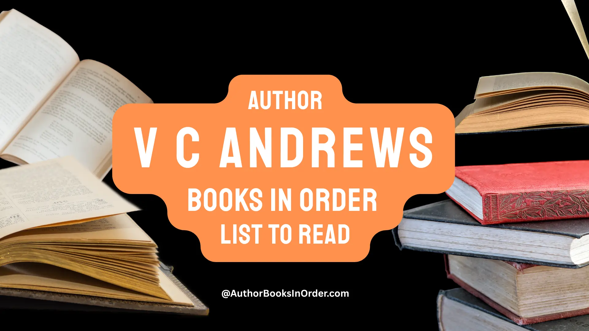 Author V C Andrews Books in Order List [2025]