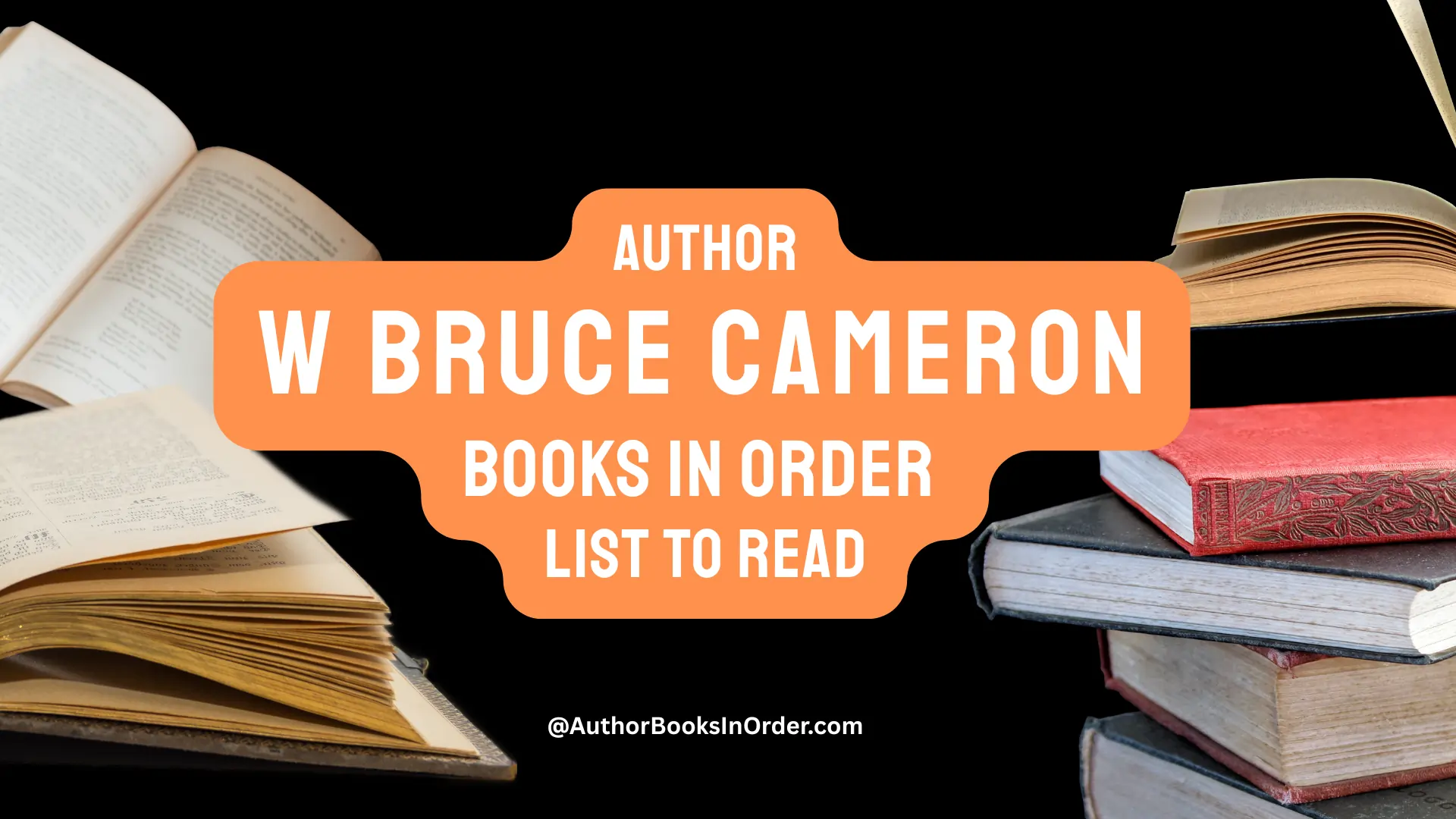 Author W Bruce Cameron Books in Order List [2025]