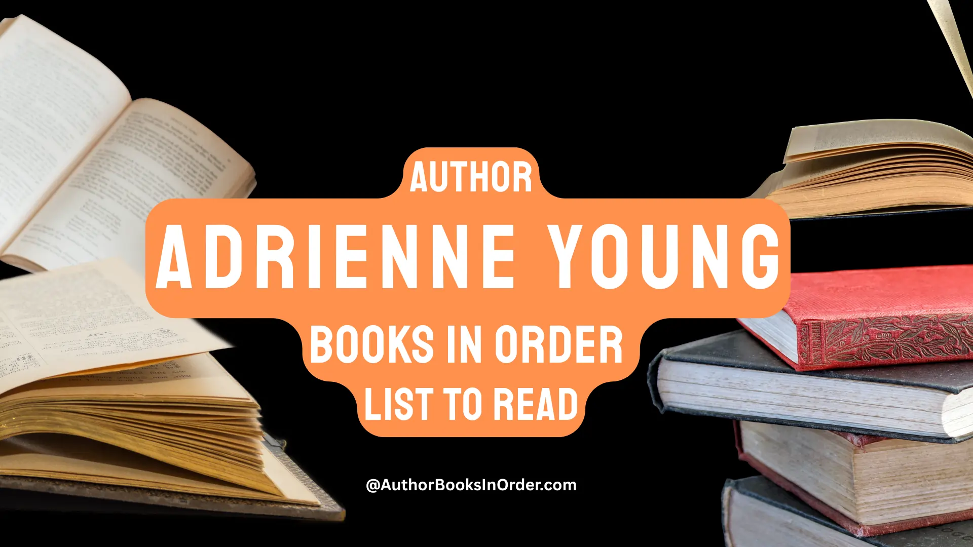 Author Adrienne Young Books in Order List [2025]