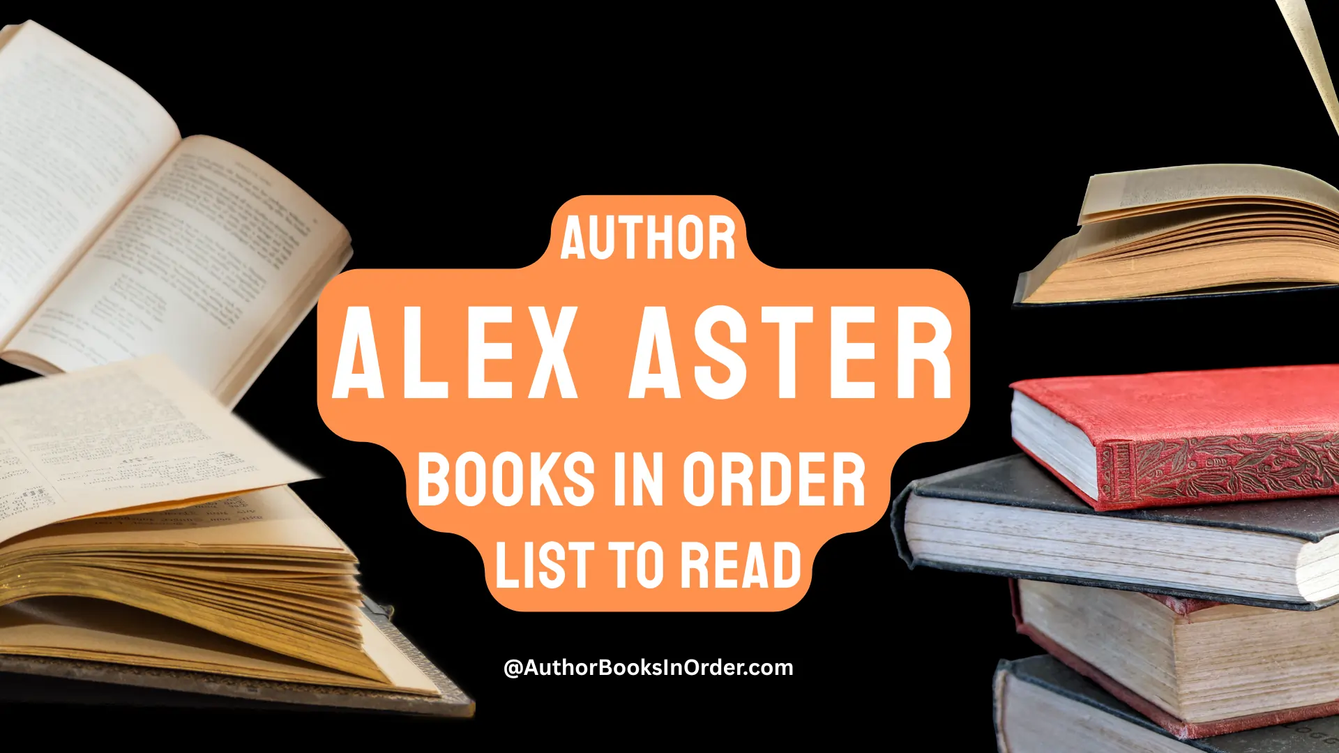 Author Alex Aster Books in Order List [2025]