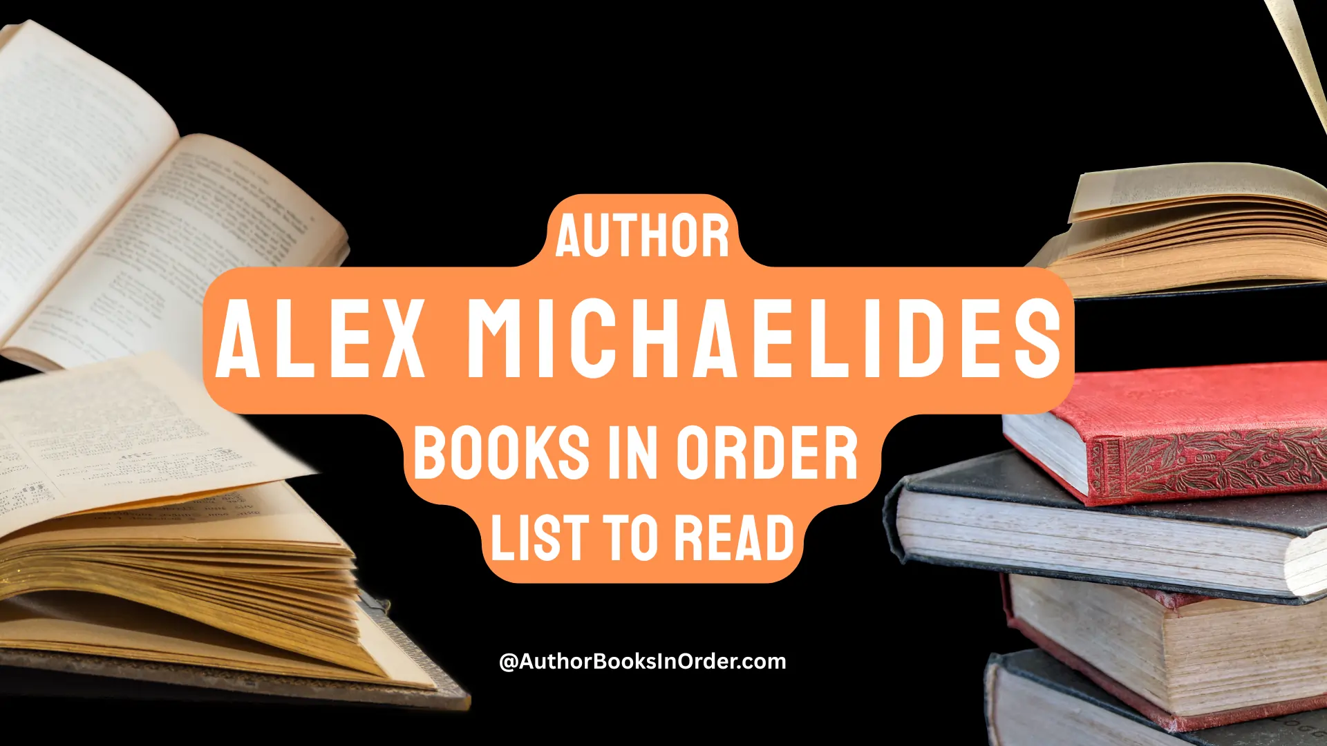 Author Alex Michaelides Books in Order List [2025]