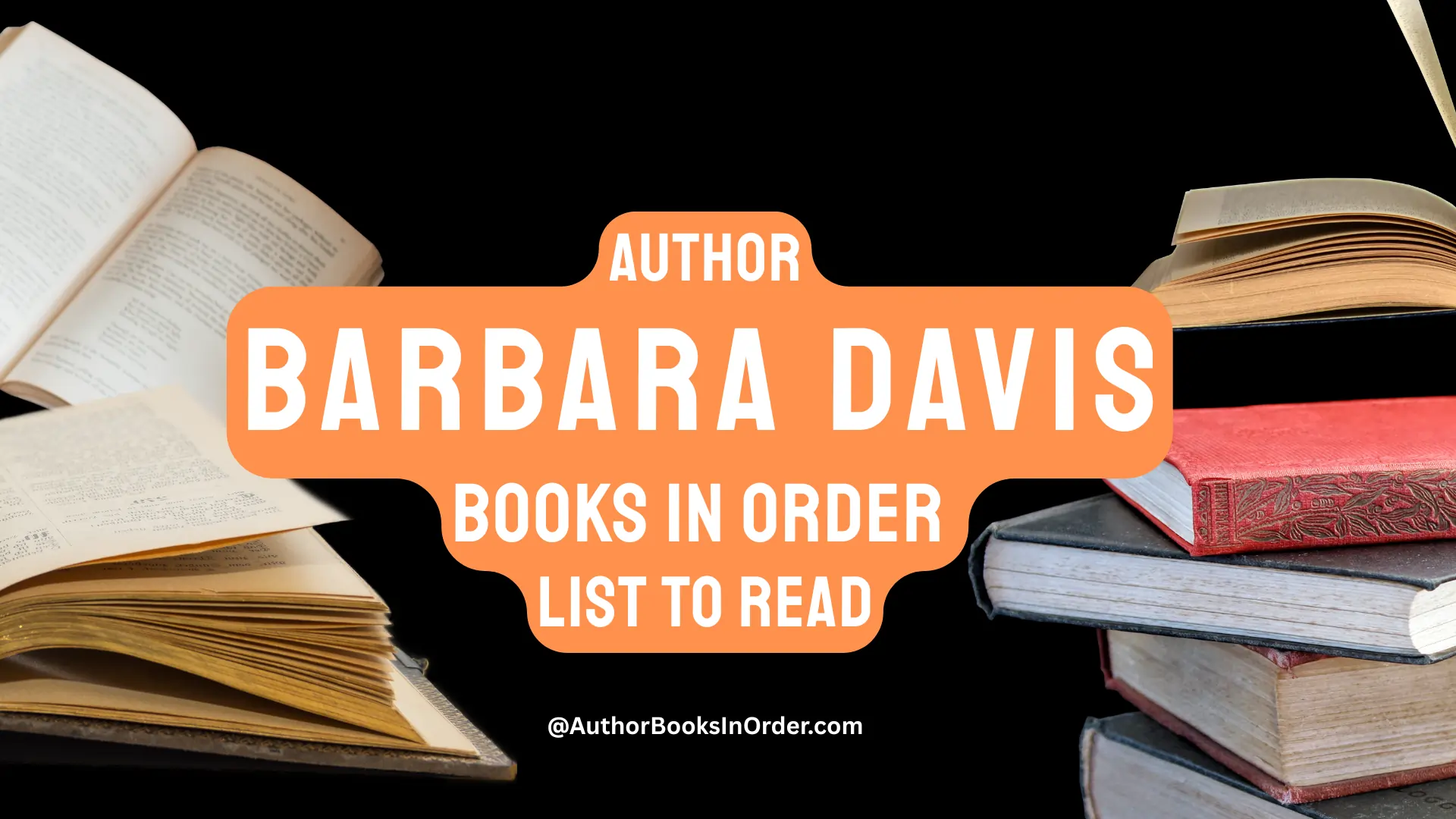 Author Barbara Davis Books in Order List [2025]