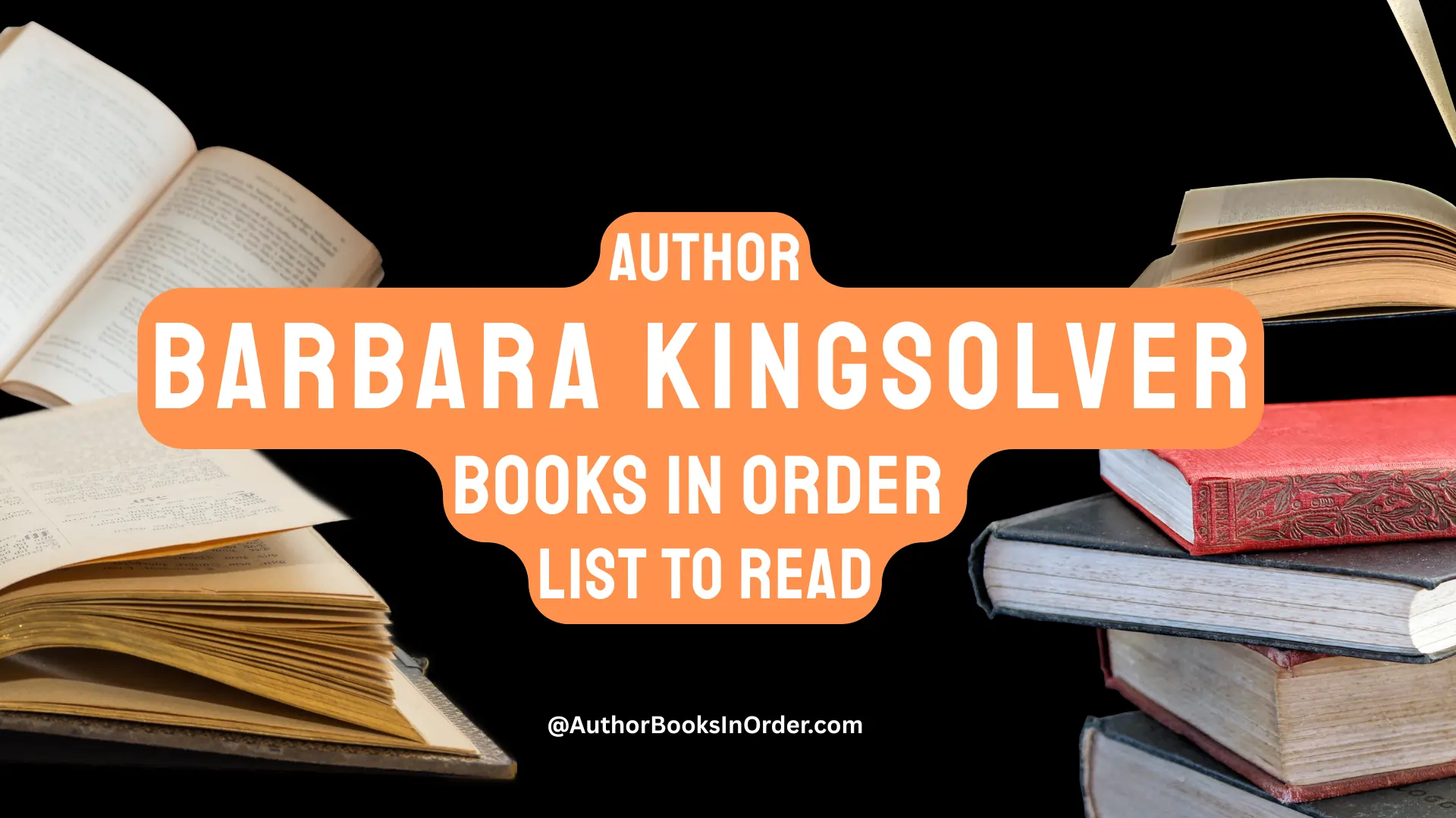 Author Barbara Kingsolver Books in Order List [2025]