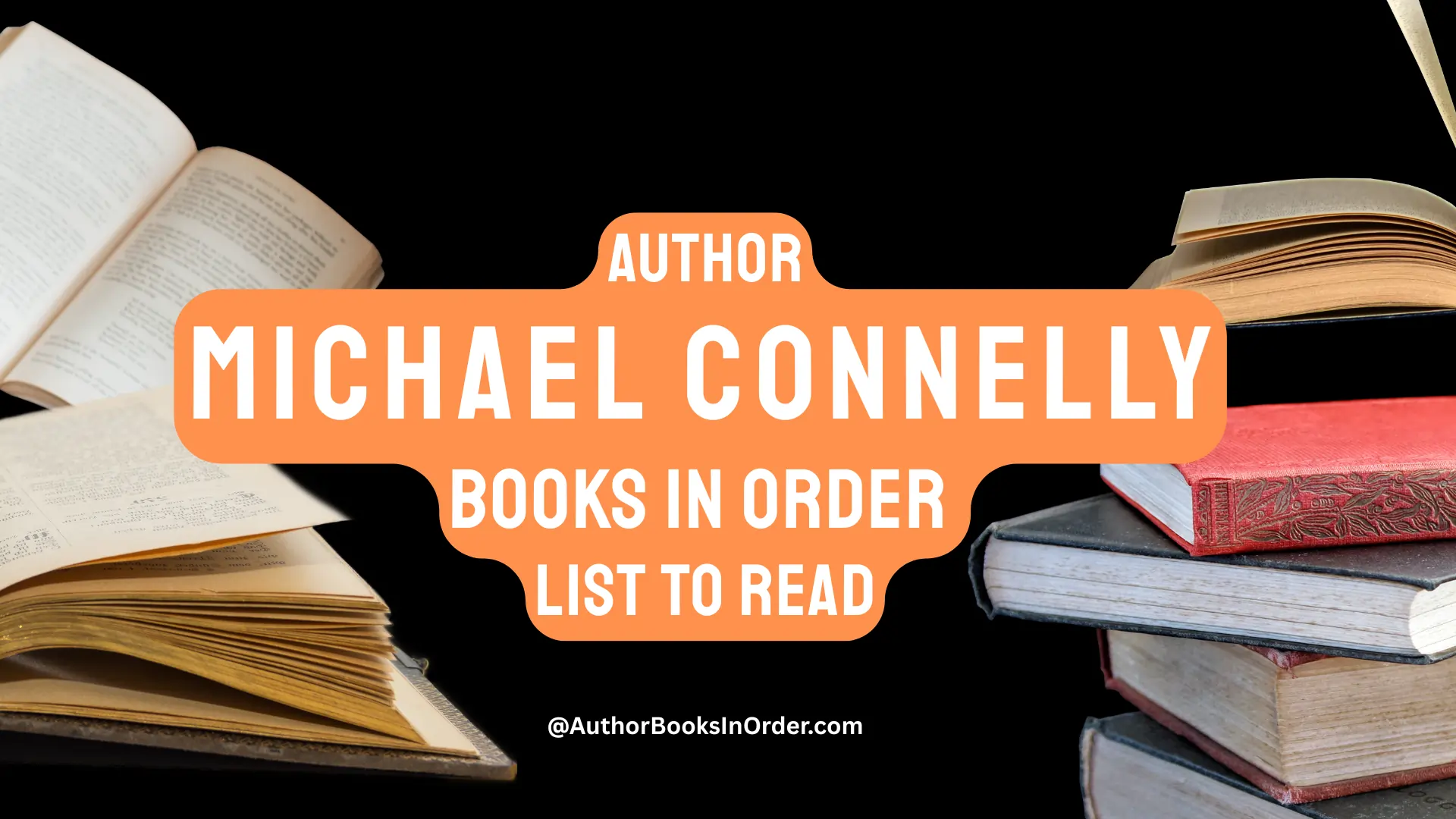 Author Michael Connelly Books in Order List [2025]